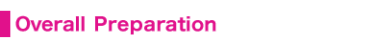 Overall Preparation