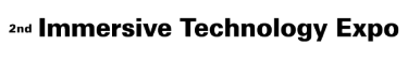 Immersive Technology Expo